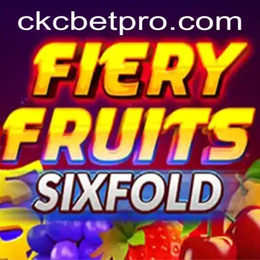 FieryFruitsSixFold: The Game Revolutionizing the World of CKC BET