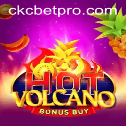 Exploring the Exciting World of HotVolcanoBonusBuy with CKC BET