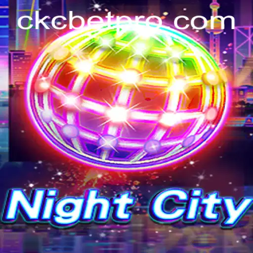 NightCity: The Thrilling World of CKC BET