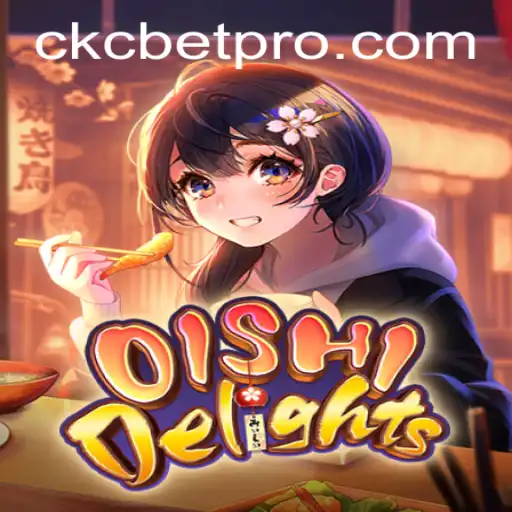 Discovering OishiDelights and the Thrill of CKC BET